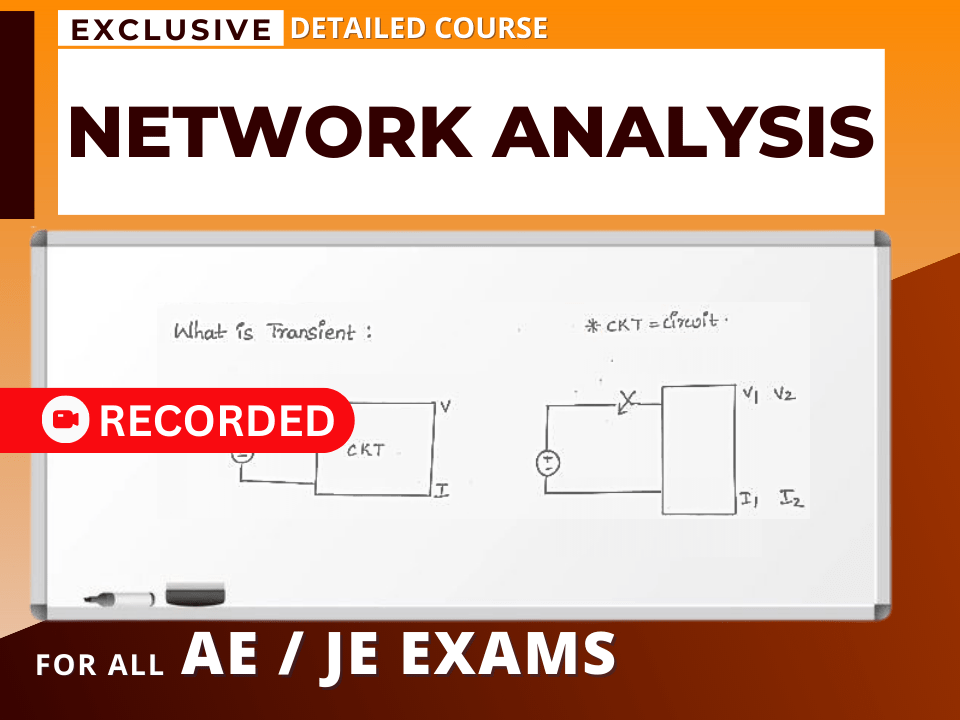 Network Analysis - For All JE/AE Exams (Recorded Course's image