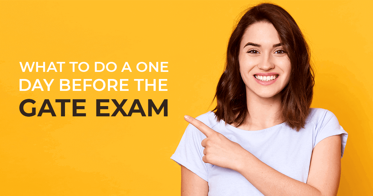 9 Things To Do a Day Before The GATE Exam's image